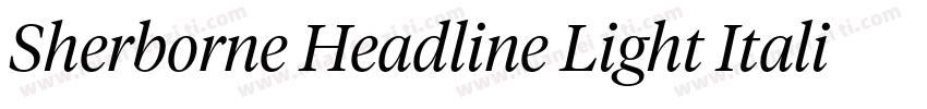 Sherborne Headline Light Italic字体转换